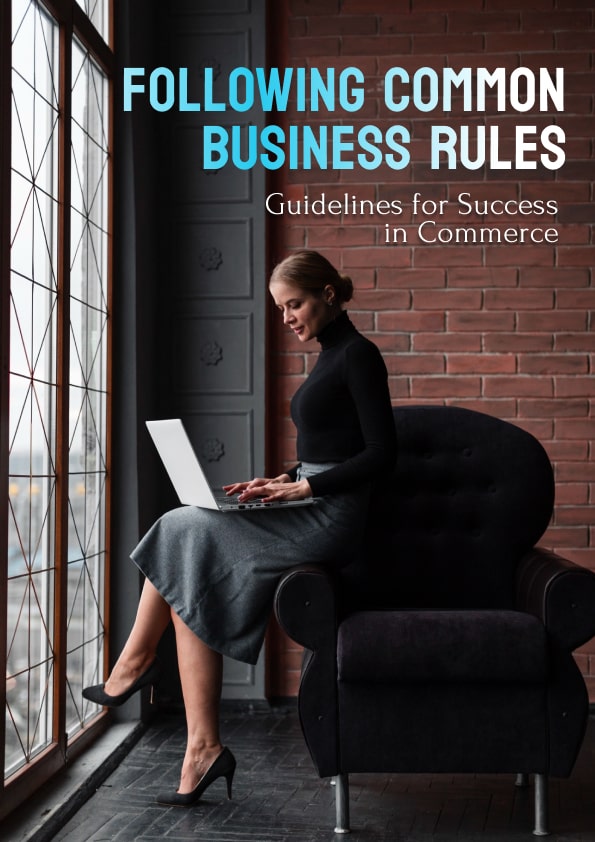 Following Common Business Rules
